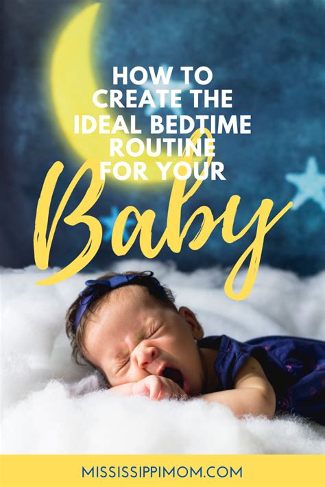 How To Create The Ideal Bedtime Routine For Your Baby - MississippiMom.com