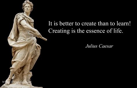 It is better to create than to learn! Creating is the essence of life ...