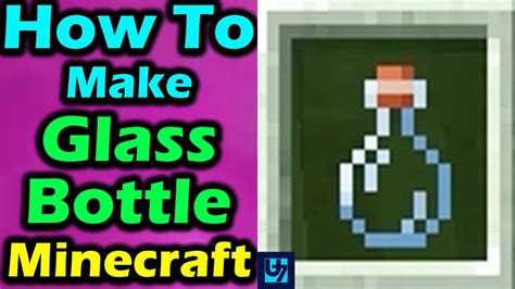 How To Make Glass Bottle In Minecraft [New Recipe 2024] - Minesters