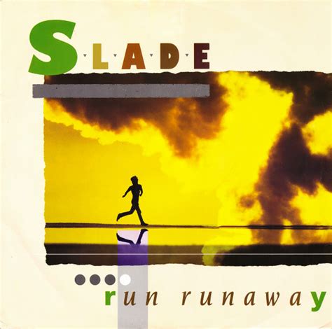 Slade - Run Runaway (1984, Vinyl) | Discogs