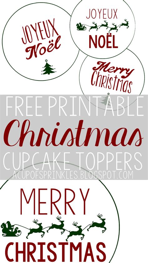 Free Printable : Christmas Cupcake Toppers | A Cup of Sprinkles ...