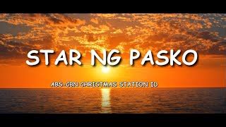 ABS-CBN Christmas Station ID - STAR NG PASKO Chords - LYRICS (SALAMAT ...