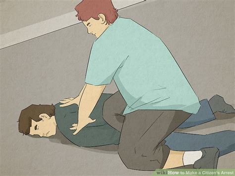 How to Make a Citizen's Arrest (with Pictures) - wikiHow