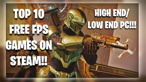 Top 10 Free Fps Games in Steam! | HIGH END/ LOW END PC! - YouTube