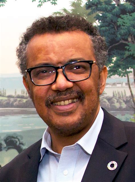 Tedros Adhanom Ghebreyesus (1965- ) •