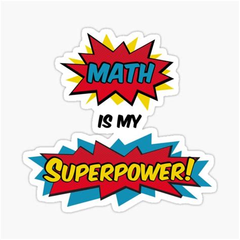 "Math is my Superpower" Sticker for Sale by robyriker | Redbubble