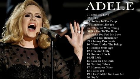 Adele Greatest Hits Full Album Best Songs Of Adele Adele Love Songs ...