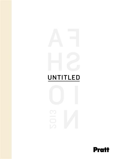 Fashion Untitled 2013 by Pratt Institute - Issuu