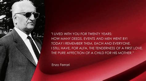 Enzo Ferrari Quote - Enzo Ferrari Quote: "The Ferrari is a dream ...