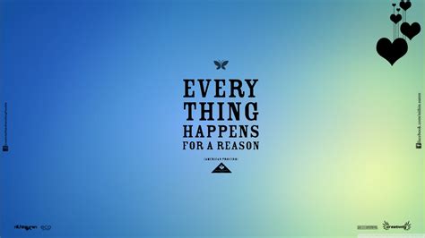 Everything Happens For A Reason Ultra HD Desktop Background Wallpaper ...