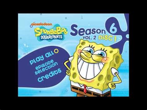 SpongeBob Squarepants: Season 6 Volume 2 - DVD Menu Walkthrough (Disc 1 ...