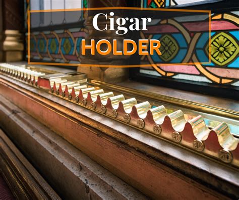 Cigar Holders: A Guide To The Ultimate Cigar Accessory - Kinky Cigars