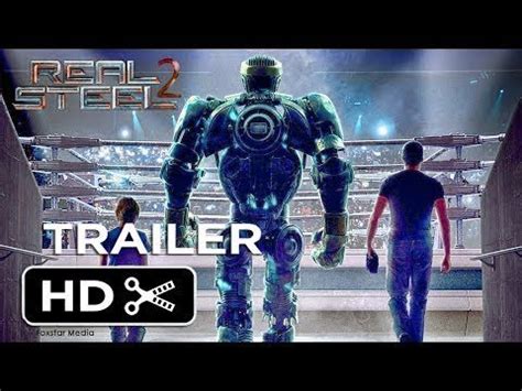 Real Steel 2 | Atom 2.0 | Official Trailer #1 2019 | Hugh Jackman HD ...