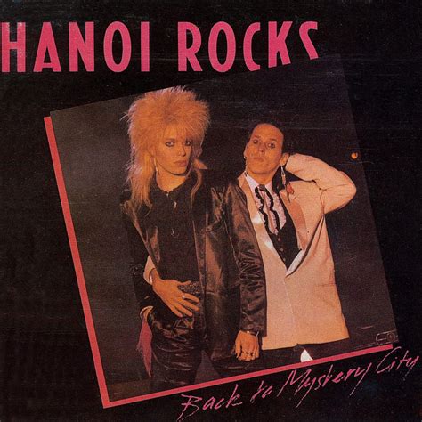 522 Hanoi Rocks – Back to Mystery City – 1001 Album Club