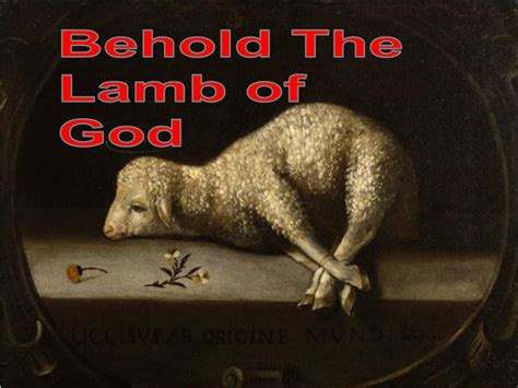 PPT - Behold The Lamb of God PowerPoint Presentation, free download ...