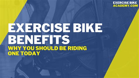 Exercise Bike Benefits - Why You Should Be Riding One Today - Exercise ...