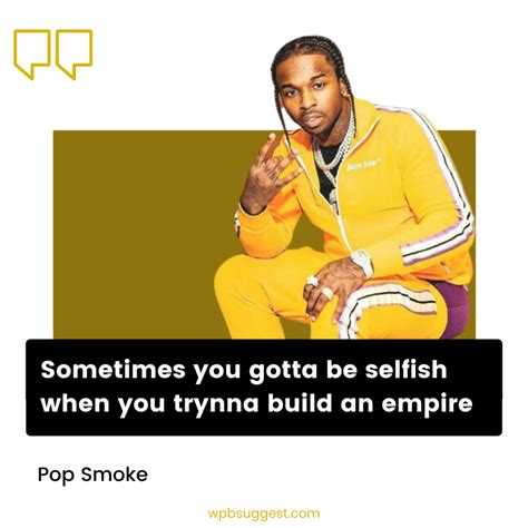 Best Influencing Pop Smoke Quotes [110+] To Share