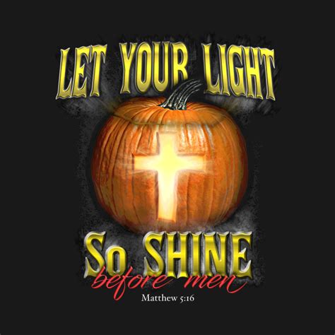 Let Your Light Shine - Christian Halloween - Pumpkin Cross - Christian ...