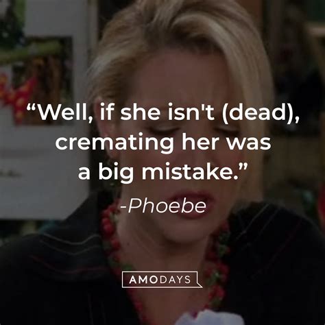 60 Phoebe from 'Friends' — Quotes From the Iconic Character by Lisa Kudrow