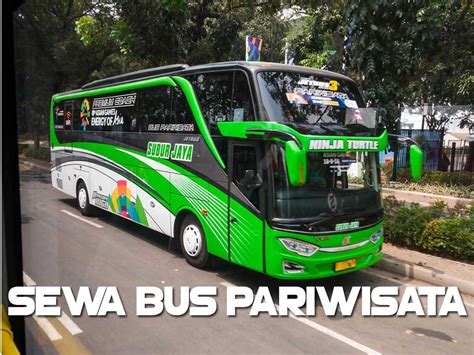 5 Tempat Sewa Bus Pariwisata Jakarta dan Sekitarnya Paling Rekomended