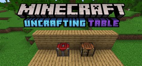 Uncrafting Table Minecraft Addon