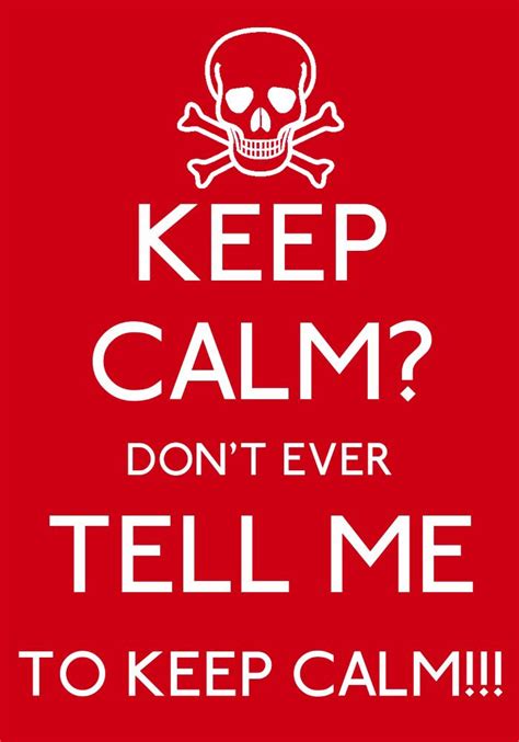 DON’T TELL ME WHAT TO DO!! | Thoughts, Stupid people, Keep calm