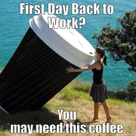 First Day At Work - quickmeme