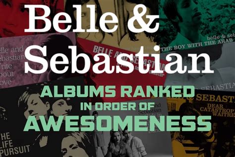 Belle and Sebastian Albums Ranked in Order of Awesomeness