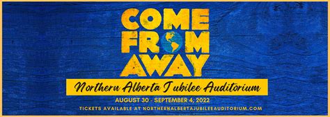 Come From Away Tickets | Northern Alberta Jubilee Auditorium in Edmonton