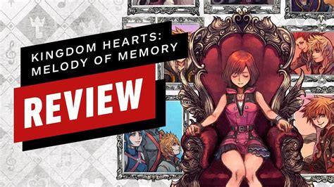 IGN Video Review - Kingdom Hearts: Melody of Memory | The GoNintendo ...