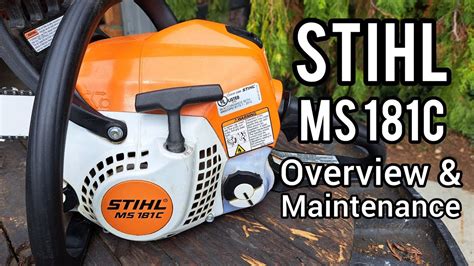 Stihl MS 181C Easy Start Chainsaw Overview and Maintenance How to - YouTube