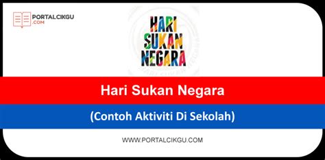 Hari Sukan Negara 2024(Contoh Aktiviti Di Sekolah) - Portal Cikgu