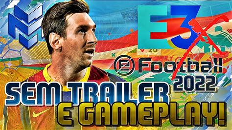 💣OFICIAL! PES 2022 TRAILER & GAMEPLAY! PÉSSIMA NOTÍCIA CONFIRMADA! # ...