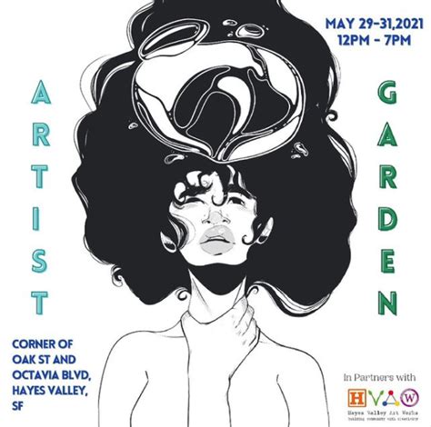 Artist Garden at Hayes Valley Art Works (May 29-30)