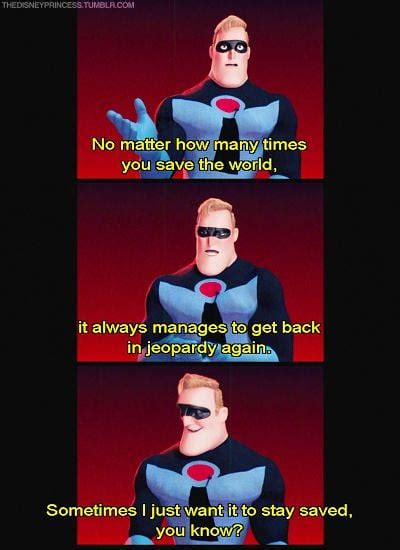 Mr Incredible Quotes. QuotesGram