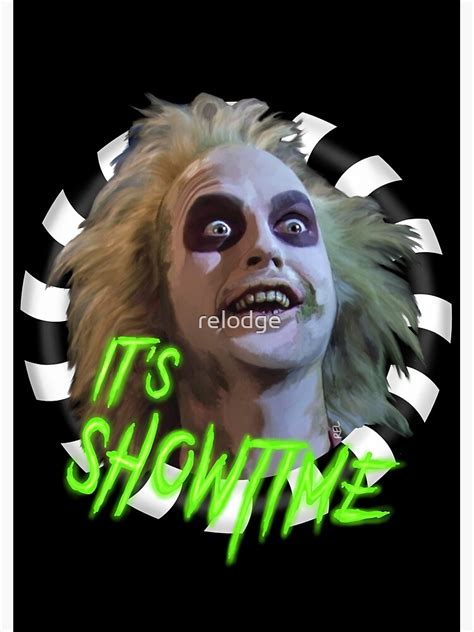 "Beetlejuice - IT'S SHOWTIME" Poster for Sale by relodge | Redbubble