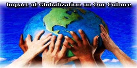 Impact of Globalization on Our Culture - Assignment Point