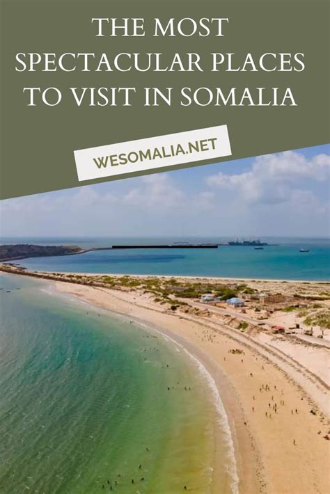 The Most Spectacular Places to Visit in Somalia | Places to visit, Cool ...