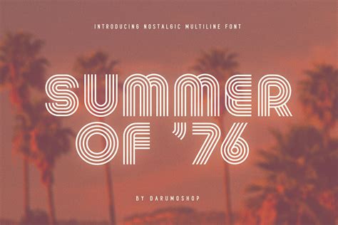 Summer 0f 76 - Multi-Line Font | Stunning Fonts ~ Creative Market