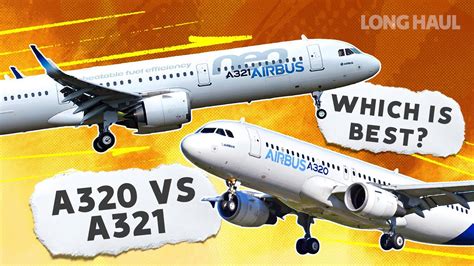 The Airbus A320 vs A321: What Plane Is Best? - YouTube