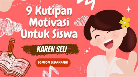 9 KUTIPAN MOTIVASI UNTUK SISWA - YouTube