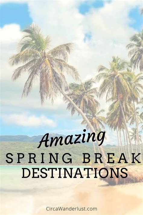 Top International Spring Break Destinations