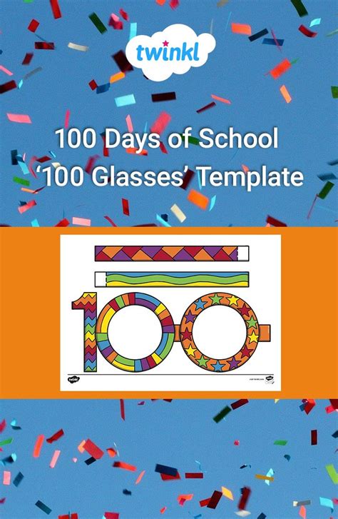 Celebrate 100 Days of School with Snazzy Glasses Template