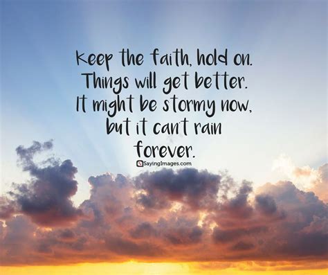 33 Faith Quotes for Brighter Days Ahead - SayingImages.com | Keep the ...