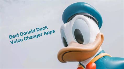 Relive the Disney Days with Donald Duck Voice Changer Apps