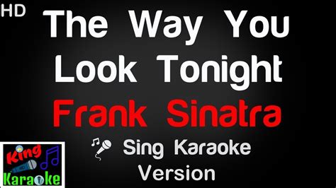 🎤 Frank Sinatra - The Way You Look Tonight (Karaoke Version) - King Of ...