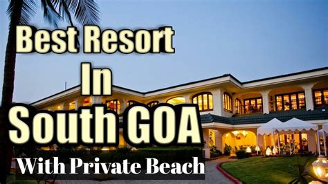 Resorts In South Goa With Private Beach - Spesanut