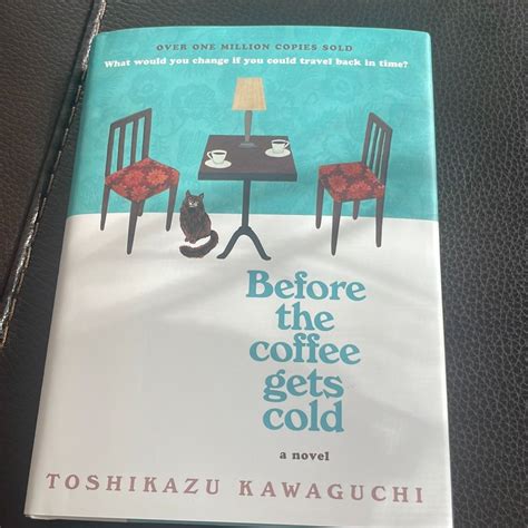 Before the Coffee Gets Cold by Toshikazu Kawaguchi, Hardcover | Pangobooks