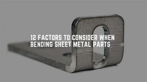 12 Factors To Consider When Bending Sheet Metal Parts - KDM Fabrication