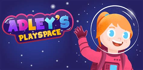 Adley's PlaySpace - Apps on Google Play